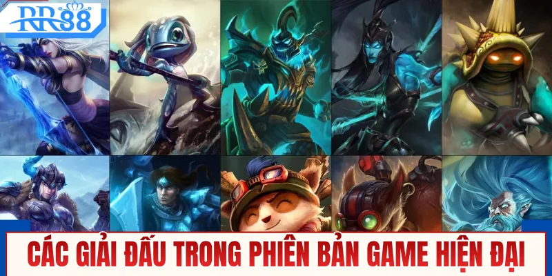 Các giải đấu trong phiên bản game hiện đại