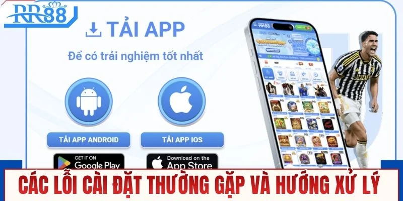 Các lỗi cài đặt thường gặp và hướng xử lý 