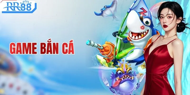 Game Bắn Cá Trực Tuyến - Cơ Chế Và Cách Chơi Hiệu Quả