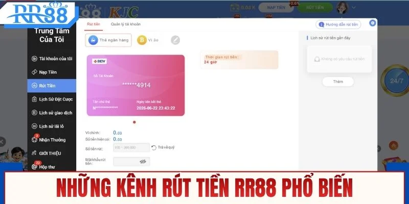 Những kênh rút tiền RR88 hiện nay